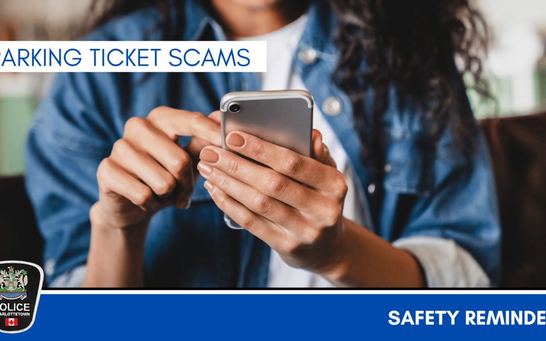 Safety Reminder: Parking Ticket Scam
